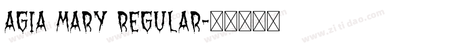 agia mary Regular字体转换